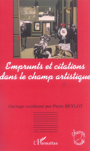 Emprunts et citations dans le champ artistique