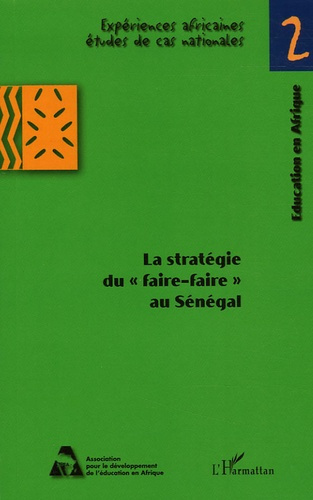 STRATEGIE DU FAIRE-FAIRE AU SENEGAL