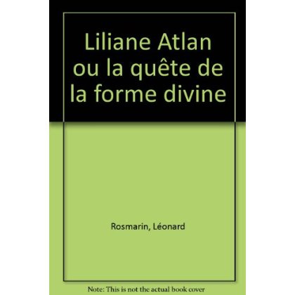 Liliane Atlan ou la quête de la forme divine