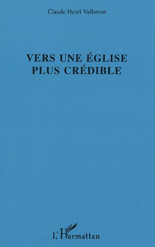 Vers une Eglise plus crédible