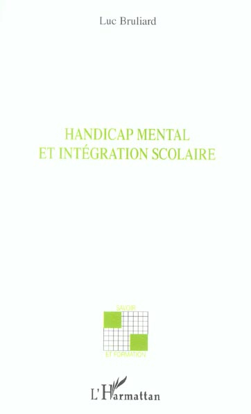 Handicap mental et intégration scolaire