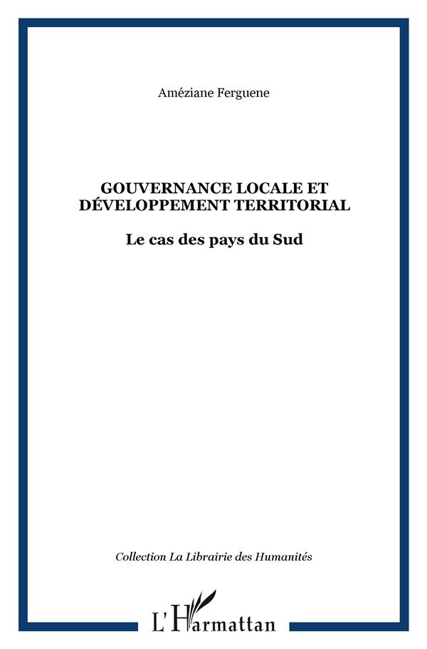 Gouvernance locale et développement territorial. Le cas des pays du sud