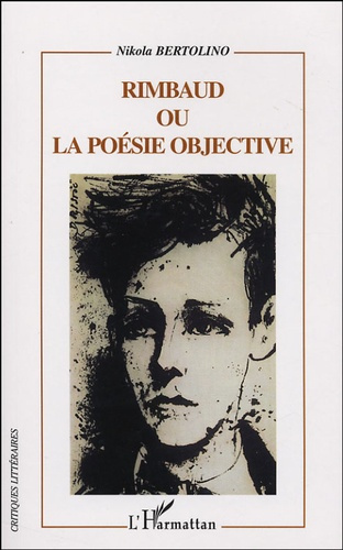 Rimbaud ou la pensée objective