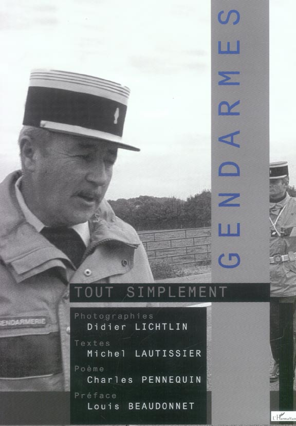 Gendarmes: tout simplement