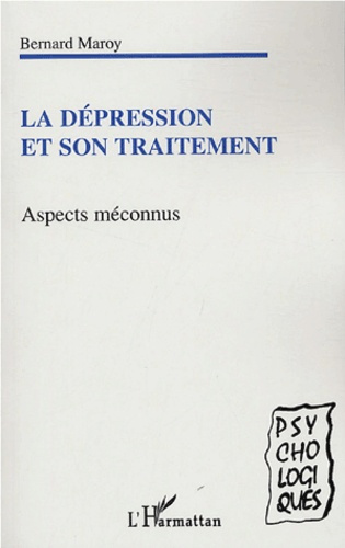 La dépression et son traitement. Aspects méconnus