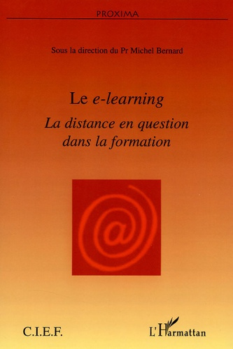Le e-learning. La distance en question dans la formation