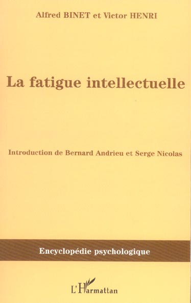 La fatigue intellectuelle. (1898)