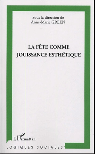 La fête comme jouissance esthétique