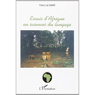 Essais d'Afrique en sciences du langage