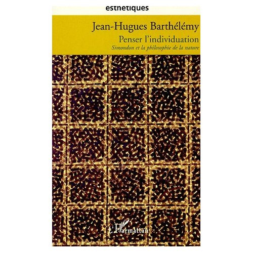 Penser l'individuation. Simondon et la philosophie de la nature