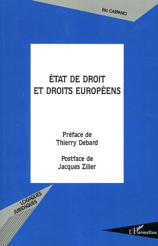 Etat de droit et droits européens. L'évolution du modèle de l'Etat de droit dans le cadre de l'europ