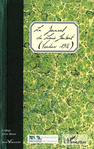 Le Journal de Louis Joubert. (Verdun 1916)