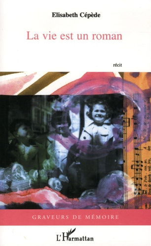 La vie est un roman