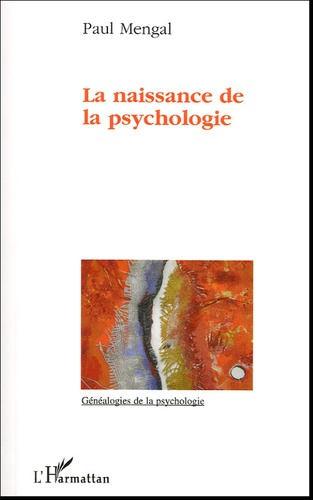 La naissance de la psychologie