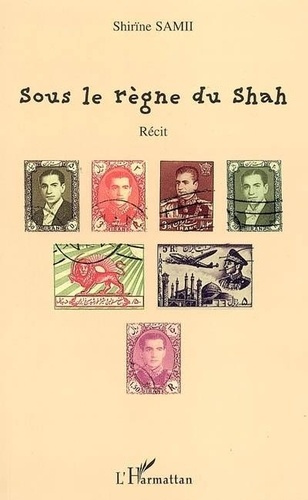 Sous le règne du Shah