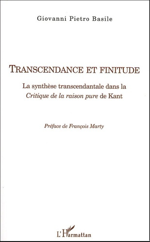 Transcendance et finitude. La synthèse transcendantale dans la Critique de la raison pure de Kant