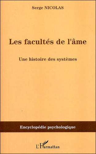 Les facultés de l'âme. Une histoire des systèmes