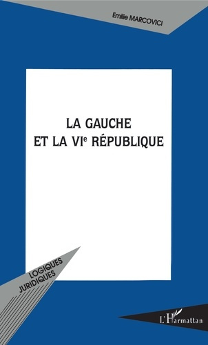 La gauche et la VIe République