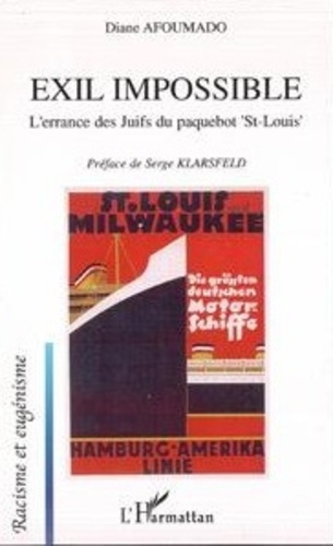 Exil impossible. L'errance des Juifs du paquebot "St-Louis"