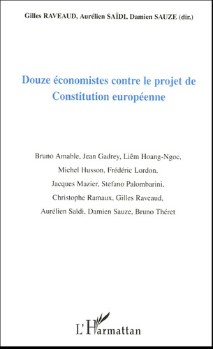 Douze économistes contre le projet de constitution européenne