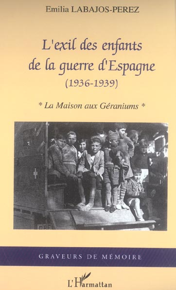 L'exil des enfants de la guerre d'Espagne (1936-1939). "La Maison aux Géraniums"