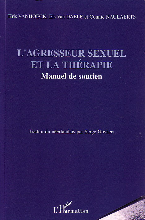 L'agresseur sexuel et la thérapie. Manuel de soutien
