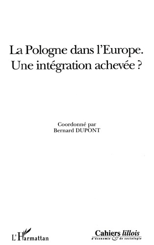 La Pologne dans l'Europe. Une intégration achevée ?