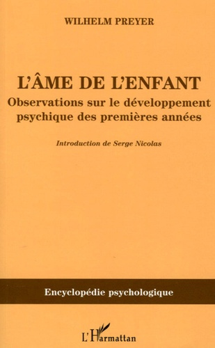 L'âme de l'enfant. Observations sur le développement psychique des premières années