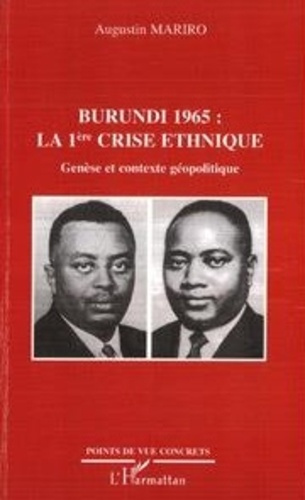 Burundi 1965 : la 1ère crise ethnique. Genèse et contexte géopolitique