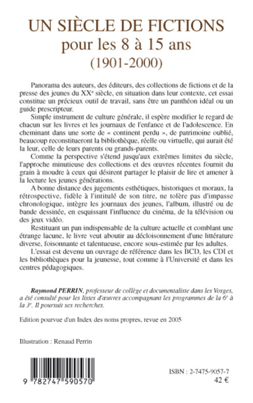 Un siècle de fictions pour les 8 à 15 ans (1901-2000) à travers les romans, les contes, les albums e