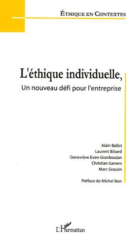 L'éthique individuelle, un nouveau défi pour l'entreprise
