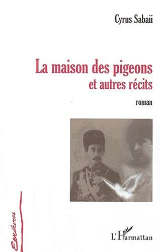 La maison des pigeons et autres récits