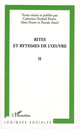 Rites et rythmes de l'oeuvre 2