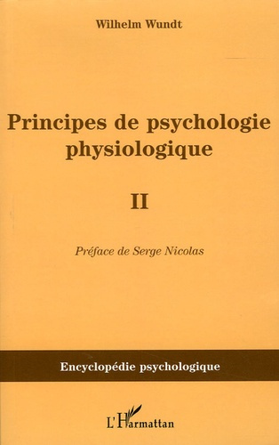 Principes de psychologie physiologique (1874-1880). Tome 2