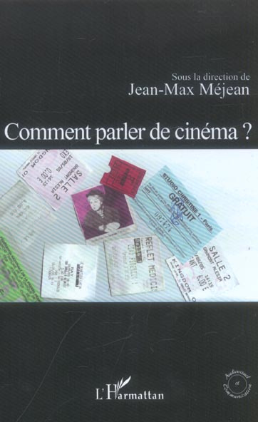Comment parler de cinéma ?