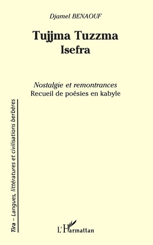 Tujjma Tuzzma Isefra. Nostalgie et remontrances, édition bilingue français-kabyle