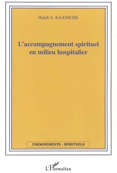 L'accompagnement spirituel en milieu hospitalier