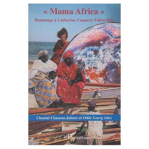 Mama Africa. Hommage à Catherine Coquery-Vidrovitch