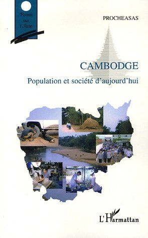 Cambodge. Population et société d'aujourd'hui