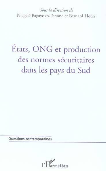Etats, ONG et production des normes sécuraitaires dans les pays du Sud