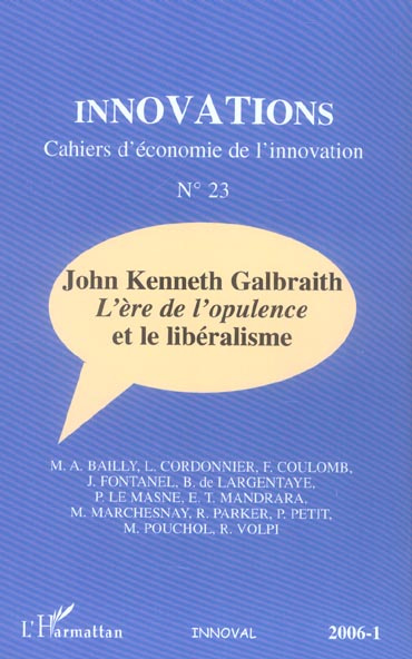 Innovations N° 23 : John Kenneth Galbraith. L'ère de l'opulence et le libéralisme