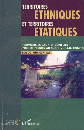 Territoires ethniques et territoires étatiques. Pouvoirs locaux et conflits interethniques au Sud-Ki