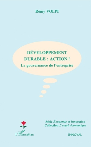 Développement durable : action. La gouvernance de l'entreprise