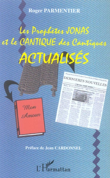 Les prophètes Jonas et la cantique des cantiques actualisés