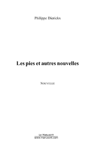 Les pies et autres nouvelles