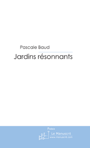 Jardins résonnants