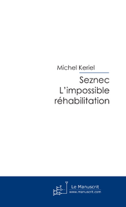 Seznec. L'impossible réhabilitation