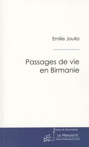 Passages de vie en Birmanie