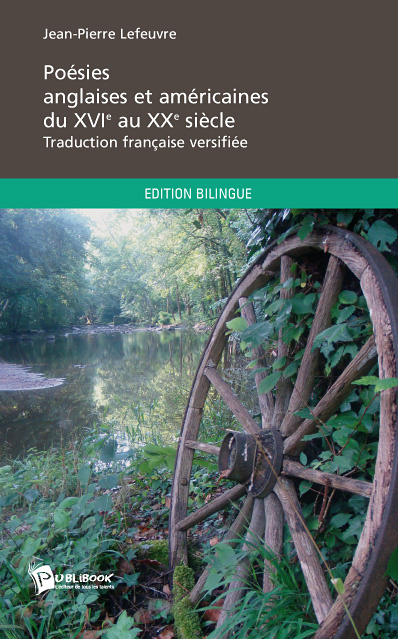 Poésies anglaises et américaines du XVIe au XXe siècle