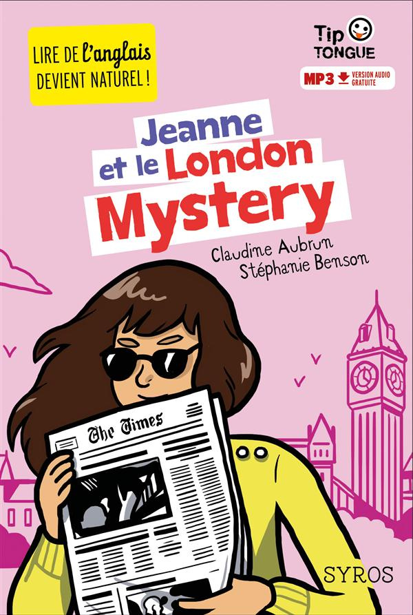 Jeanne et le London Mystery. Textes en français et anglais